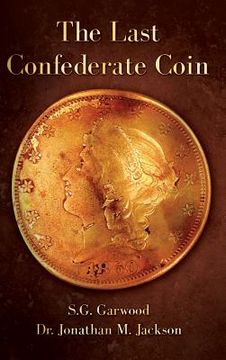 portada The Last Confederate Coin