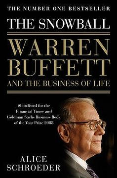 portada the snowball: warren buffett and the business of life. alice schroeder (in English)
