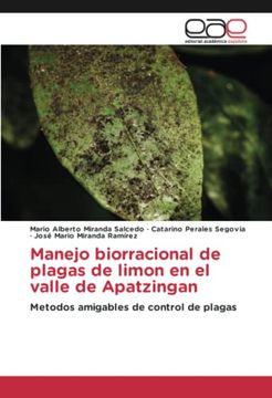 portada Manejo Biorracional de Plagas de Limon en el Valle de Apatzingan: Metodos Amigables de Control de Plagas