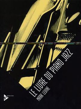portada Le Livre du Piano Jazz: French Language Edition (en Francés)