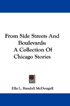 portada from side streets and boulevards: a collection of chicago stories (en Inglés)