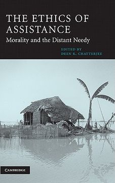 portada The Ethics of Assistance Hardback: Morality and the Distant Needy (Cambridge Studies in Philosophy and Public Policy) (en Inglés)