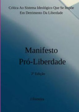 portada Manifesto Pró-Liberdade de Joel Santos Ferreira(Clube de Autores - Pensática, Unipessoal) (in Portuguese)