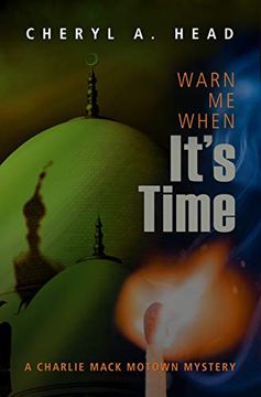 portada Warn me When It'S Time: 6 (a Charlie Mack Motown Mystery) 