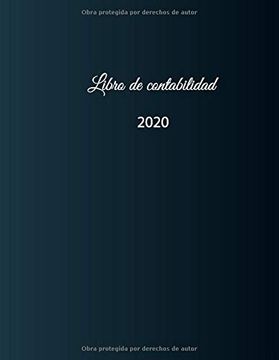 portada Libro de Contabilidad 2020: Libro de Contabilidad o Como Libro de Presupuesto | la Visión General de sus Finanzas | Formato a4 con 370 Páginas.   Y Egresos| con Cubierta Insensible – n°5