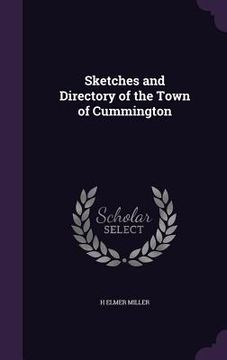 portada Sketches and Directory of the Town of Cummington (en Inglés)