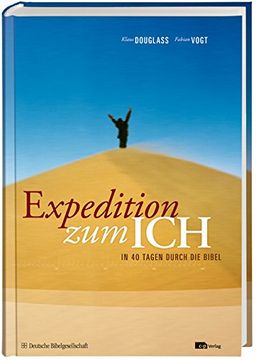 portada Expedition zum ICH: In 40 Tagen durch die Bibel (en Alemán)