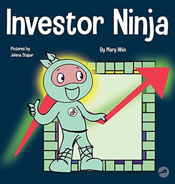 portada Investor Ninja: A Children'S Book About Investing (52) (Ninja Life Hacks) 