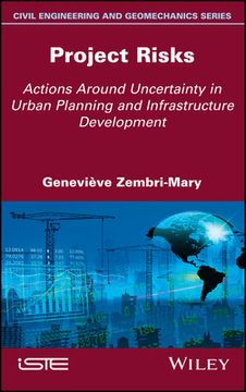 portada Project Risks: Actions Around Uncertainty in Urban Planning and Infrastructure Development (en Inglés)