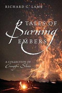 portada Tales of Burning Embers: A Collection of Campfire Stories (in English)