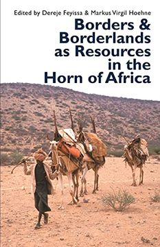 portada Borders and Borderlands as Resources in the Horn of Africa: 29 (Eastern Africa Series, 29) (in English)