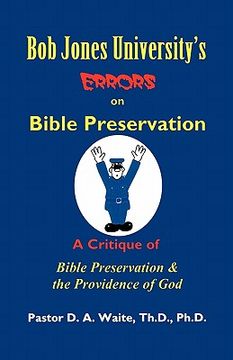 portada bob jones university's errors on bible preservation (en Inglés)