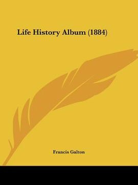 portada life history album (1884) (in English)