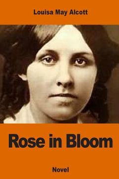 portada Rose in Bloom (en Inglés)