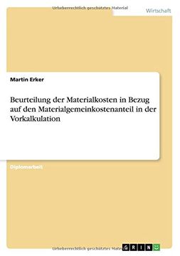 portada Beurteilung der Materialkosten in Bezug auf den Materialgemeinkostenanteil in der Vorkalkulation (German Edition)