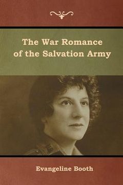 portada The War Romance of the Salvation Army (en Inglés)