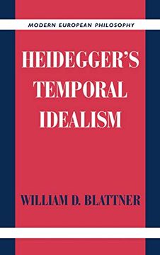 portada Heidegger's Temporal Idealism Hardback (Modern European Philosophy) (en Inglés)