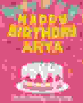 portada Happy Birthday Arya - the big Birthday Activity Book: (Personalized Children's Activity Book) (libro en inglés)