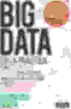 portada Big Data en la Práctica: Cómo 45 Empresas Exitosas han Utilizado Análisis de big Data Para Ofrecer Resultados Extraordinarios