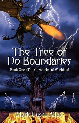the tree of no boundaries,book 1, the chronicles of weekland