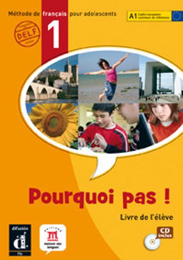 Pourquoi Pas? 1 Livre de l'eleve Internacional (French Edition) (en Francés)
