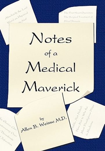 notes of a medical maverick