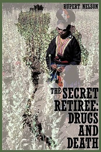 the secret retiree,drugs and death