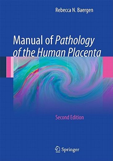 manual of pathology of the human placenta