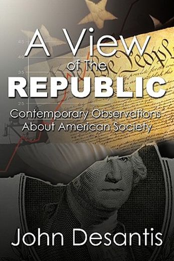 a view of the republic,contemporary observations about american society (in English)