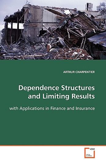 dependence structures and limiting results