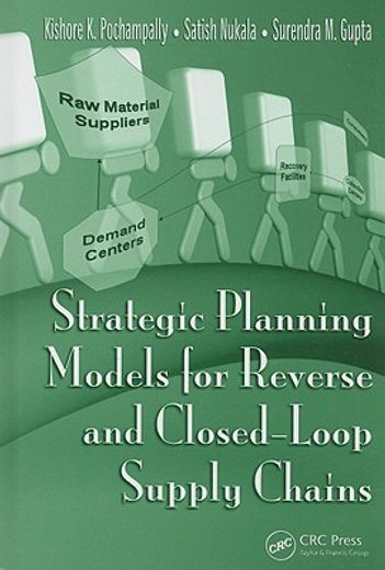 Strategic Planning Models for Reverse and Closed-Loop Supply Chains (in English)