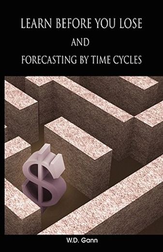 learn before you lose and forecasting by time cycles (en Inglés)