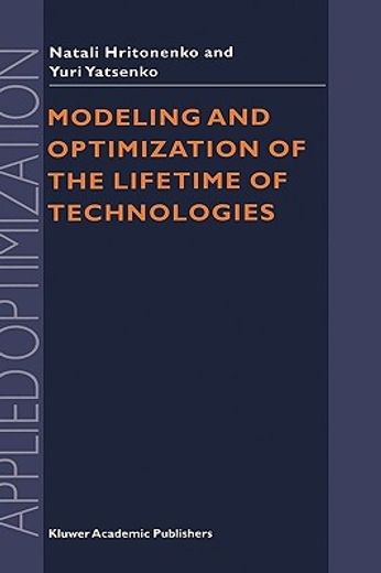 modeling and optimization of the lifetime of technologies (in English)