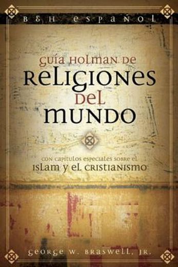 Guía Holman de Religiones del Mundo (in Spanish)
