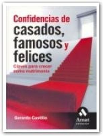confidencias casados famosos y felices (in Spanish)