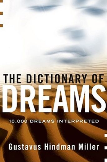 dictionary of dreams,10,000 dreams interpreted (en Inglés)