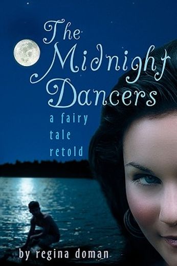 the midnight dancers,a fairy tale retold