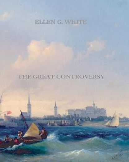 the great controversy (en Inglés)