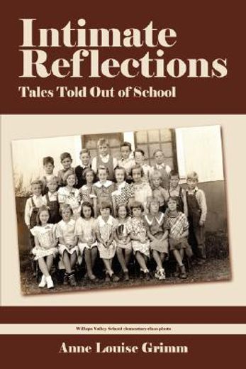 intimate reflections: tales told out of