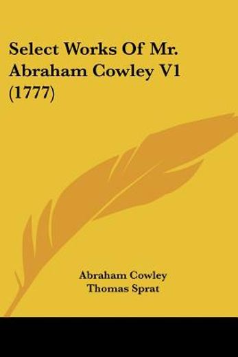 select works of mr. abraham cowley v1 (1