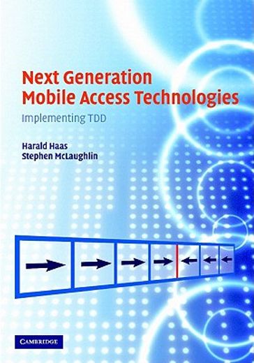 next generation mobile access tecnologies,implementing tdd
