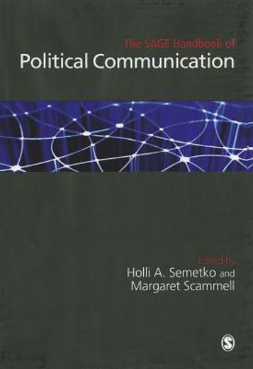 The Sage Handbook of Political Communication (en Inglés)