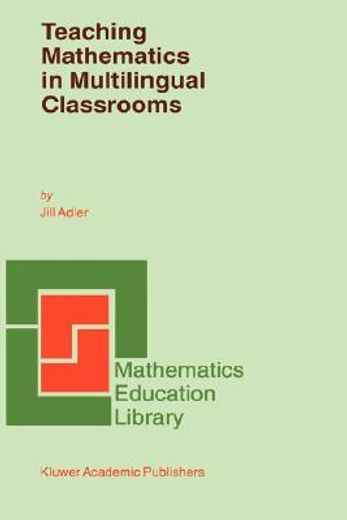 teaching mathematics in multilingual classrooms (en Inglés)