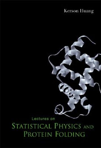 Lectures on Statistical Physics and Protein Folding (en Inglés)