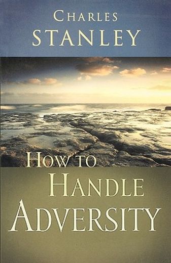 how to handle adversity
