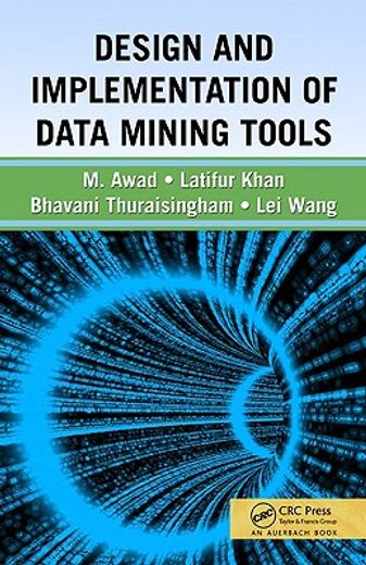 Design and Implementation of Data Mining Tools (en Inglés)