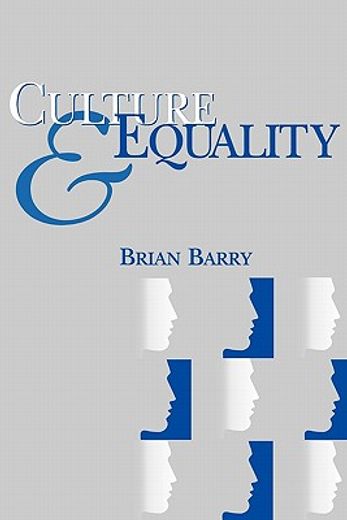 culture and equality,an egalitarian critique of multiculturalism