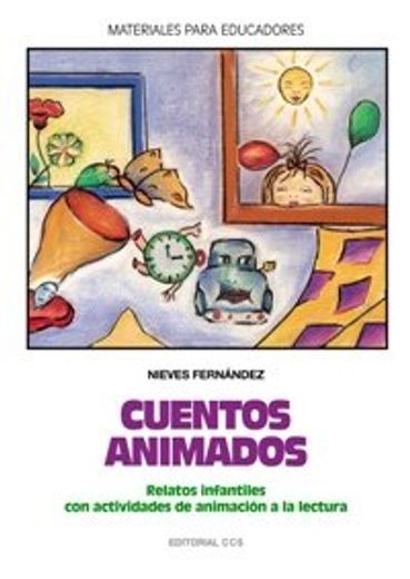 Cuentos Animados (Materiales para educadores) (in Spanish)