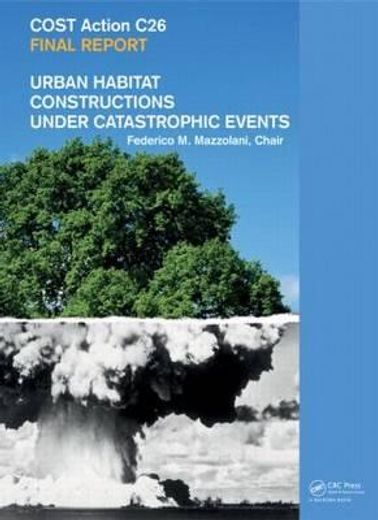 urban habitat constructions under catastrophic events,cost c26 action final report