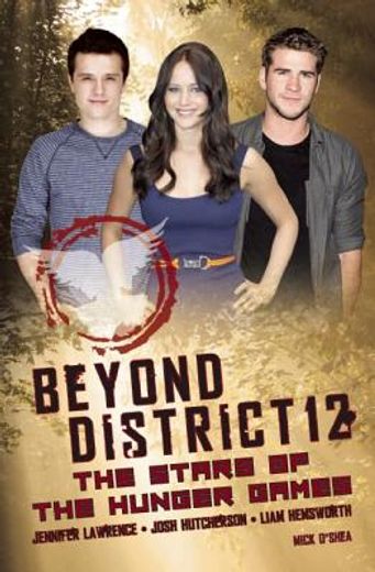 beyond district 12: the stars of the hunger games (en Inglés)